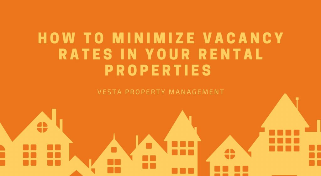 How to Minimize Vacancy Rates in Your Rental Properties How to Minimize Vacancy Rates in Your Rental Properties