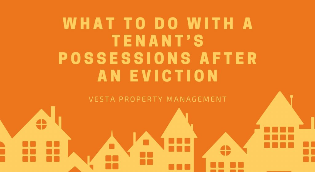 What to Do With a Tenant’s Possessions After an Eviction